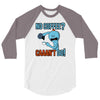 caaan't do! 3/4 Sleeve Shirt