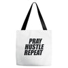 pray hustle repeat Tote Bags