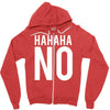 hahaha no Zipper Hoodie