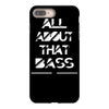all about that bass iPhone 8 Plus