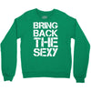 bring back the sexy Crewneck Sweatshirt