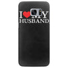 i heart my husband Samsung Galaxy S7 Edge
