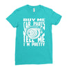 buy me car parts and tell me i'm pretty mechanic turbo nfs fan Ladies Fitted T-Shirt