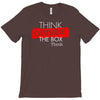 think outside the box thinker T-Shirt