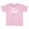 the hustle is real Toddler T-shirt