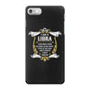 I Am A Libra iPhone 7 Case