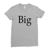 big (2) Ladies Fitted T-Shirt