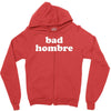 bad hombre Zipper Hoodie