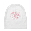 happy valentines day Baby Beanies