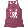 not fast Racerback Tank