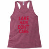lake hair don't care Racerback Tank