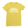 be nice to me my wife is pregnant funny Ladies Fitted T-Shirt