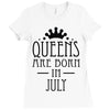 queens are born in july (2) Ladies Fitted T-Shirt