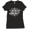 winter is coming Ladies Fitted T-Shirt