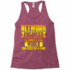 network engineer i connect the Racerback Tank