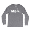 meh Long Sleeve Shirts
