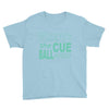 snooker where's the cue ball going Youth Tee