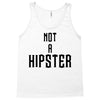 not a hipster Tank Top