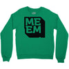memeingful Crewneck Sweatshirt