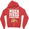 pizza fixes everything Zipper Hoodie