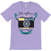 let's capture every moment T-Shirt