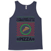 All I Want For Christmas Is Pizza Ugly Christmas For Light Tank Top