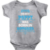 The Best Poppy Was Born In October Baby Onesie