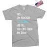 Yes...I'm Pregnant.It's a Boy! And No...You Can't Touch My Belly! Exclusive T-shirt