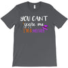 you can't scare me i'm a mother T-Shirt