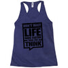 do not wait life goes faster than you think 2 Racerback Tank