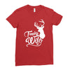 trophy wife deer Ladies Fitted T-Shirt