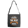 All Men Created Equal But The Best Born In March Adjustable Strap Totes
