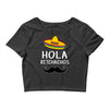 hola bitchachos Crop Top