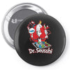 dr seusshi Pin-back button