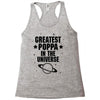 Greatest Poppa In The Universe Racerback Tank