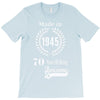 made in 1945 70 years of being awesome T-Shirt