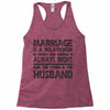 marriage is a relationship in (2) Racerback Tank