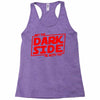 may the dark side be with you Racerback Tank