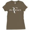 perfect Ladies Fitted T-Shirt