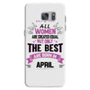 All Women Created Equal But The Best Born In April Samsung Galaxy S7