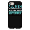 all men are created equal but the best are born in september iPhone 8