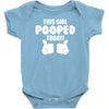 This Girl Pooped Today Baby Onesie