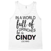 in a world full of grinches be a cindy lou who Tank Top