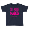 2018 Women's March On USA Toddler T-shirt