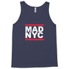 mad nyc new york city run fashion slogan party Tank Top