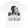 Beer A Way Of Life T-Shirt