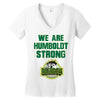 We Are Humboldt Strong Women's V-Neck T-Shirt