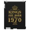 kings are born in 1970 iPad 3 and 4 Case