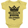 Queens Are Born In December Baby Onesie