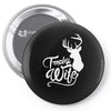 trophy wife deer Pin-back button